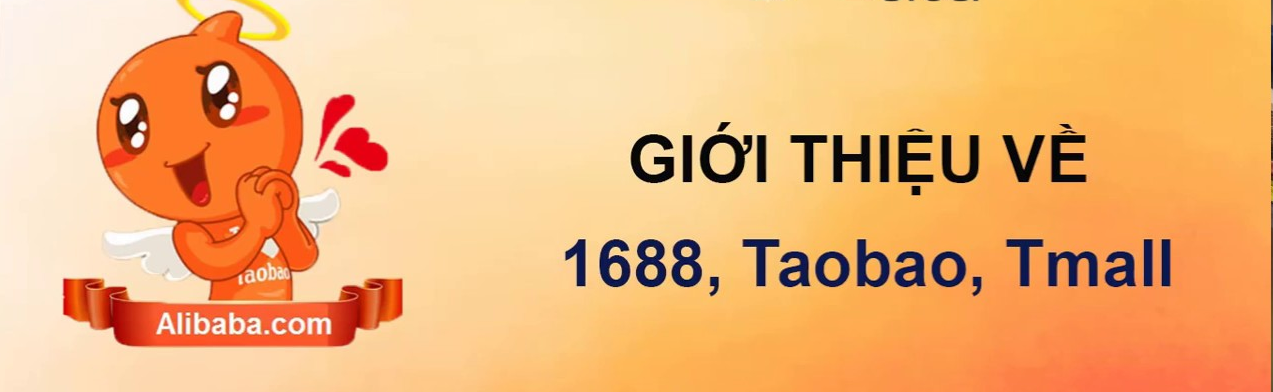 TAOBAO - 1688 - TMALL CÓ GÌ KHÁC NHAU?